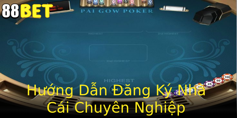 Hướng Dẫn Đăng Ký Nhà Cái Chuyên Nghiệp Hướng Dẫn Đăng Ký Nhà Cái Chuyên Nghiệp