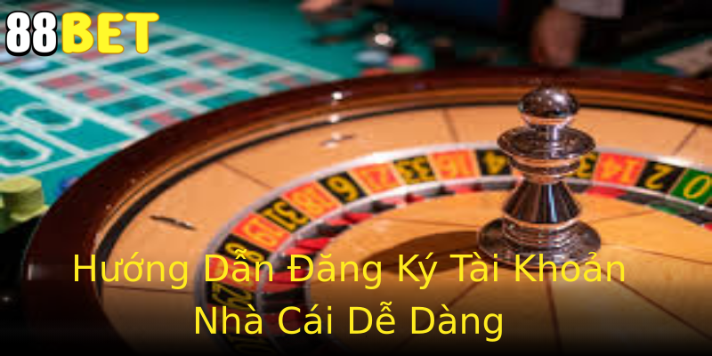 Hướng Dẫn Đăng Ký Tài Khoản Nhà Cái Dễ Dàng Hướng Dẫn Đăng Ký Tài Khoản Nhà Cái Dễ Dàng