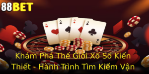 Kham Pha The Gioi Xo So Kien Thiet Hanh Trinh Tim Kiem Van May