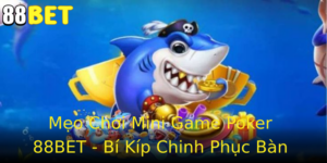 Meo Choi Mini Game Poker 88Bet Bi Kip Chinh Phuc Ban Cuoc