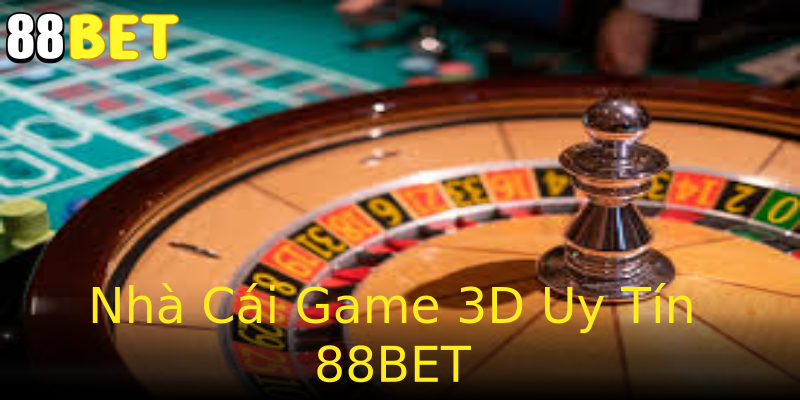 Nhà Cái Game 3D Uy Tín 88BET Nhà Cái Game 3D Uy Tín 88BET