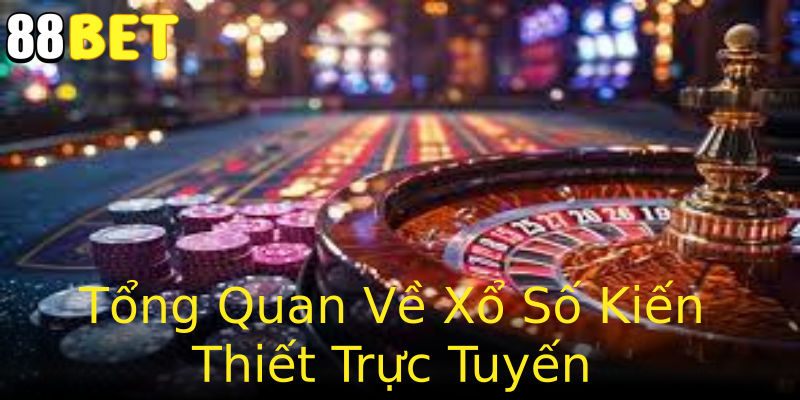 Tổng Quan Về Xổ Số Kiến Thiết Trực Tuyến Tổng Quan Về Xổ Số Kiến Thiết Trực Tuyến